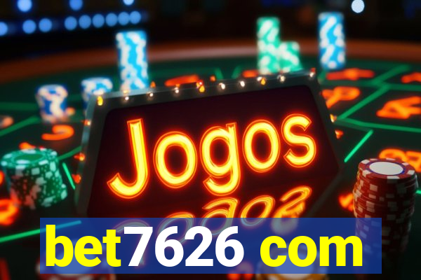 bet7626 com